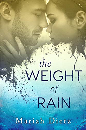 The Weight of Rain (English Edition) The Weight of Rain (English Edition)