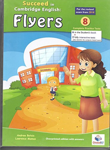 Succeed in Cambridge English FLYERSStudent's book (with CD)2018 Format: 8 Practice Tests (Cambridge English YLE)