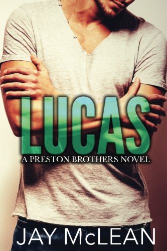 Lucas - A Preston Brothers Novel: A More Than Series Spin Off: Volume 1