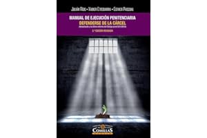 Manual de ejecución penitenciaria. Defenderse de la carcel (2ª ed. - 2018) (SIN COLECCION)