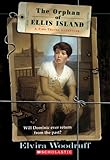 The Orphan of Ellis Island (Time Travel Adventures) by 