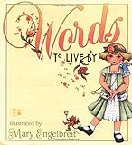 Mary Engelbreit's Words to Live by by 