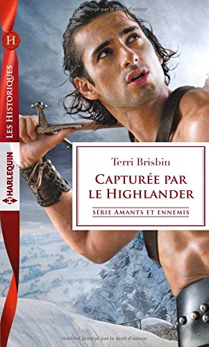 Capturée par le Highlander gratuit Capturée par le Highlander gratuit
