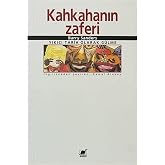 Kahkahanın Zaferi Yıkıcı Tarih Olarak G&uuml;lme