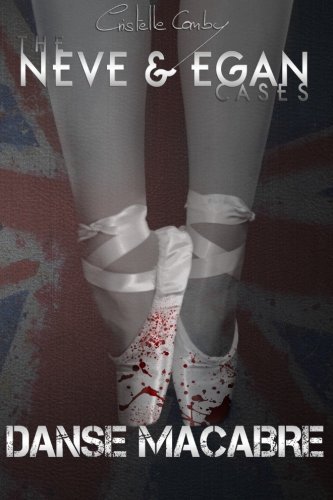 Danse Macabre (The Neve & Egan cases) (Volume 3)