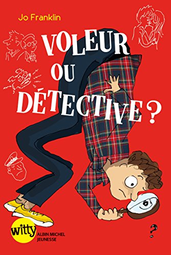 couverture de : Voleur ou d&eacute;tective ?