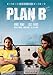 PLAN B (OmU) [Alemania] [DVD]