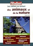 Les métiers au contact des animaux et de la nature