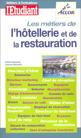 couverture de : Les M&eacute;tiers de l'h&ocirc;tellerie et de la restauration