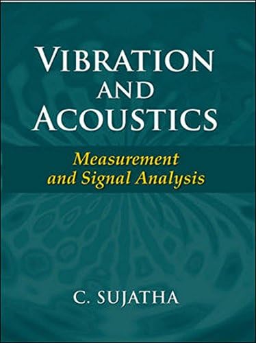 Vibration and Acoustics: Measurement and Signal Analysis
