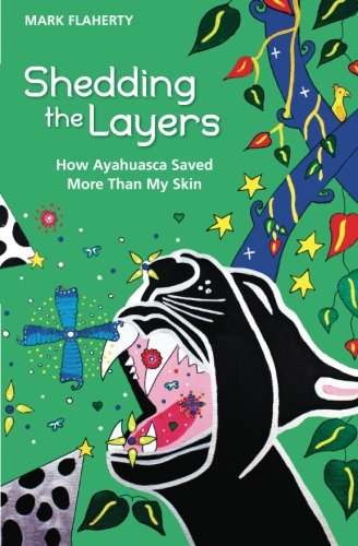 Shedding the Layers: How Ayahuasca Saved More Than My Skin