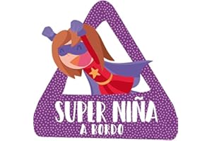 StarStick - Súper niña a bordo– triángulo adhesivo de Bebé a Bordo - Castellano