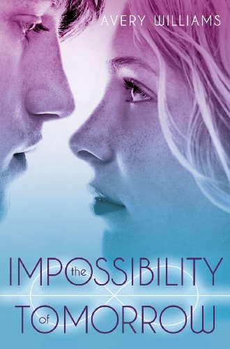 The Impossibility of Tomorrow: An Incarnation Novel (English Edition) livre