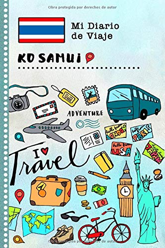 Ko Samui Diario de Viaje: Libro de Registro de Viajes Guiado Infantil - Cuaderno de Recuerdos de Actividades en Vacaciones para Escribir, Dibujar, Afirmaciones de Gratitud para Niños y Niñas