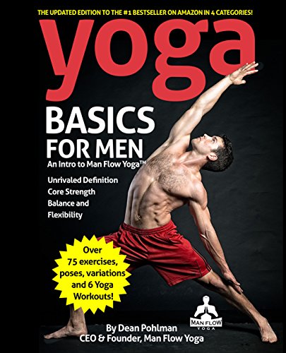 Yoga Basics for Men: An Intro to Man Flow Yoga (English Edition) Yoga Basics for Men: An Intro to Man Flow Yoga (English Edition)
