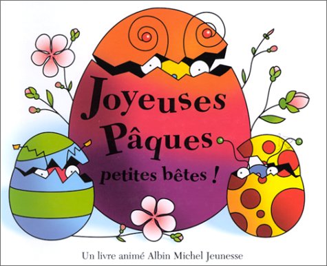 couverture de : Joyeuses P&acirc;ques petites b&ecirc;tes