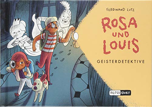 Rosa und Louis 2: Geisterdetektive