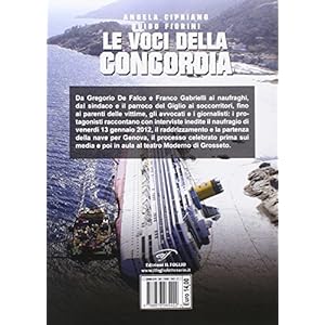 Le voci della Concordia. Le emozioni, il dolore, i
