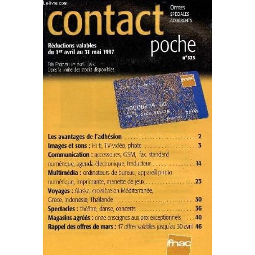 CONTACT POCHE - N°335 / DU 1eR AVRIL AU 31 MAI 1997 /ACCESSOIRES, GSM, FAX, STANDARD NUMERIQUE, AGENDA ELECTRONIQUE, TRADUCTUER - ORDIANTEURS DE BUREAU, APPAREIL PHOTO NUMERIQUE, IMPRIMANTE...