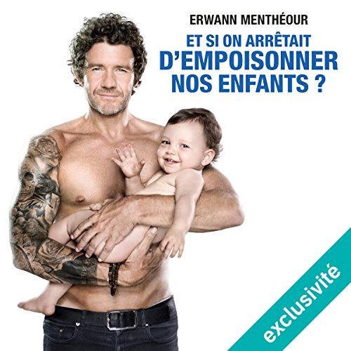 Download Et si on arrêtait d'empoisonner nos enfants