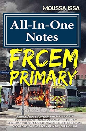 FRCEM PRIMARY: All-In-One Notes (2017 Edition, Black &White)