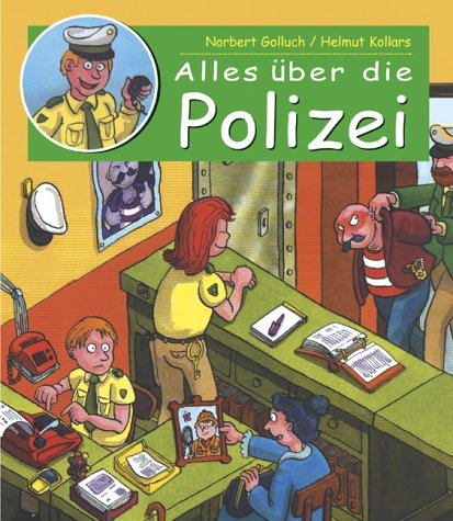 Mein Bilderbuch von der Polizei