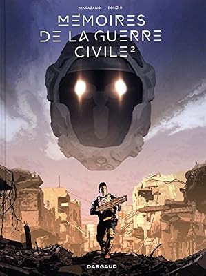 Mémoires de la Guerre civile - tome 2 - Mémoires de la Guerre civile - tome 2