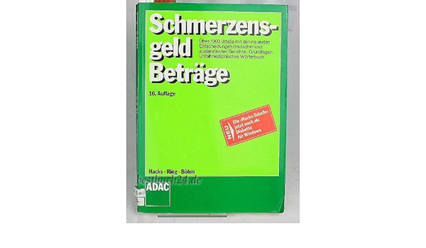 Schmerzensgeld Betrage Adac Handbucher Amazon De Hacks Susanne Ring Amelie Bohm Peter Bucher