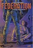 Fédération, Tome 2 : Le feu aux étoiles by 