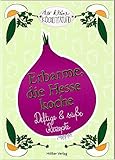 Image de Erbarme, die Hesse koche: Deftige und süße Rezepte (Der kleine Küchenfreund)