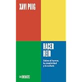 Hacer re&iacute;r (Serie ENDEBATE): Sobre el humor, la creatividad y la cultura