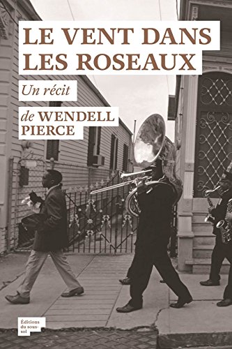 Le Vent dans les roseaux (FEUIL NON FICTI) Le Vent dans les roseaux (FEUIL NON FICTI)