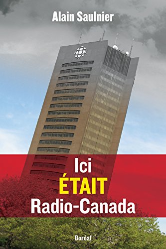 Download Ici était Radio-Canada (Essais documents) Download Ici était Radio-Canada (Essais documents)