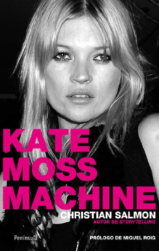KATE MOSS MACHINE (ATALAYA)