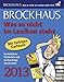 Brockhaus! Was so nicht im Lexikon steht 2013: Kuriositäten, Histörchen und merkwürdige Geschichten by 