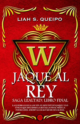 Download Jaque al Rey: Saga Lealtad, Libro Final (4)