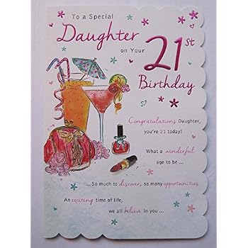 Happy 21st BirthDay Daughter - Happy 21st BirthDay Daughter: Amazon.co ...