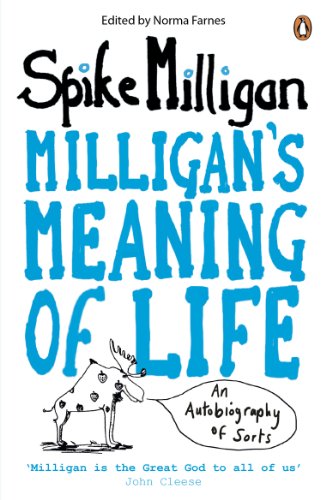 Download Milligan's Meaning of Life: An Autobiography of Sorts Download Milligan's Meaning of Life: An Autobiography of Sorts