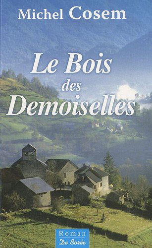 couverture de : Le bois des demoiselles