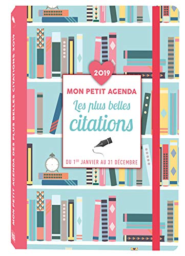 Télécharger Mon petit agenda des plus belles citations 2019 Livre PDF Gratuit