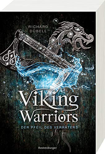 Viking Warriors, Band 3: Der Pfeil des Verräters