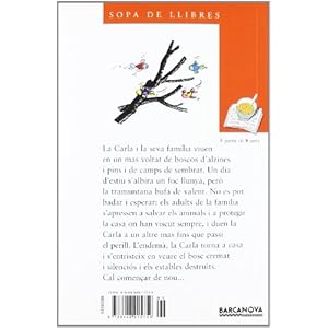 La cançó del bosc cremat (Llibres Infantils I Juvenils - Sopa De Llibres. Sèrie Taronja)