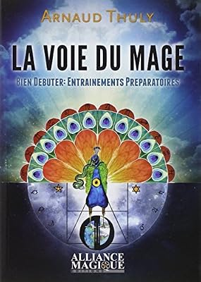 La voie du mage - Bien débuter - Entraînements préparatoires