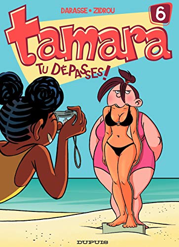 Télécharger Tamara - Tome 6 - Tu dépasses ! Livre PDF Gratuit