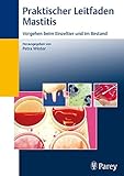 Cover zum Buch Praktischer Leitfaden Mastitis: Vorge...