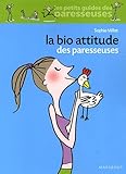 La bio attitude des paresseuses