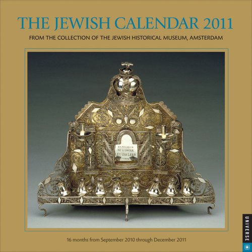The Jewish Calendar 2011: From the Collection of the Jewish Historical Museum, Amsterdam