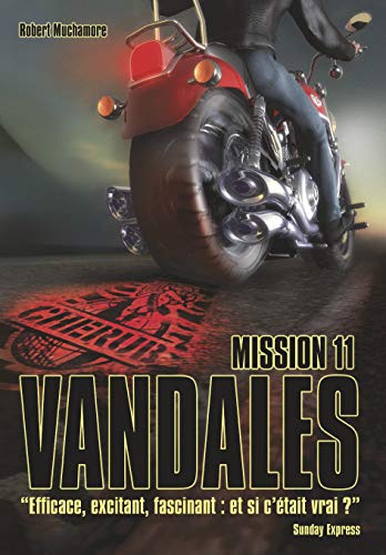 Cherub, Tome 11 : Vandales Cherub, Tome 11 : Vandales