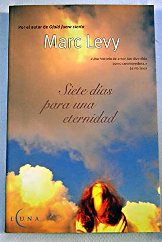 SIETE DIAS PARA UNA ETERNIDAD (LUNA)