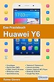 Image de Das Praxisbuch Huawei Y6 - Handbuch für Einsteiger